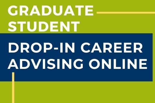 graduate student drop-in career advising graduate student drop-in career advising